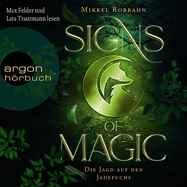 Signs of Magic - 1 - Die Jagd auf den Jadefuchs, Mikkel Robrahn