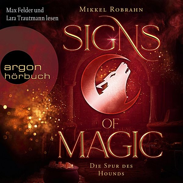 Signs of Magic - 3 - Die Spur des Hounds, Mikkel Robrahn