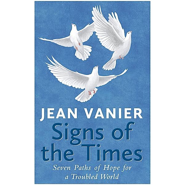 Signs of the Times, Jean Vanier