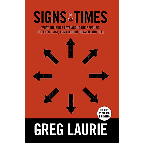 Signs of the Times, Greg Laurie