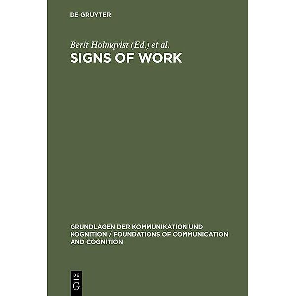 Signs of Work / Grundlagen der Kommunikation und Kognition / Foundations of Communication and Cognition