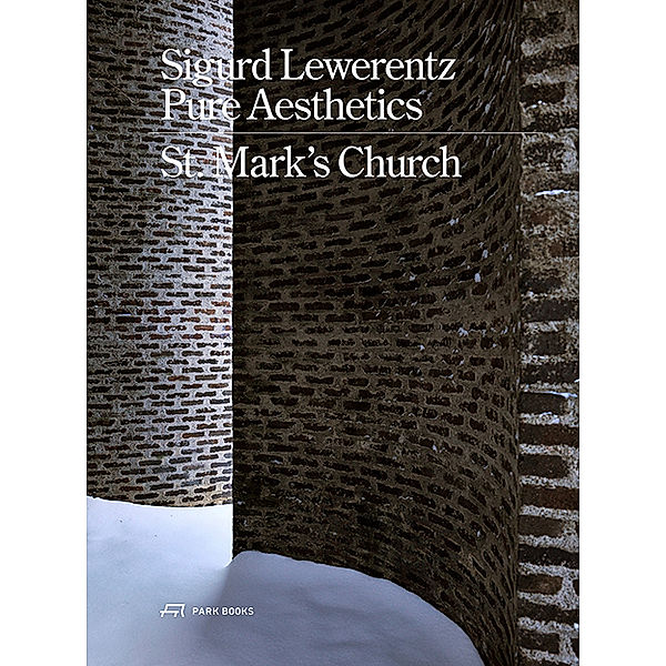 Sigurd Lewerentz, Pure Aesthetics