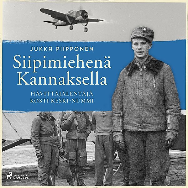 Siipimiehenä Kannaksella: hävittäjälentäjä Kosti Keski-Nummi, Jukka Piipponen