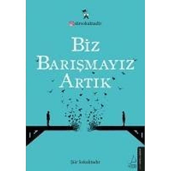 Siir Sokaktadir: Biz Barismayiz Artik, Siir Sokaktadir