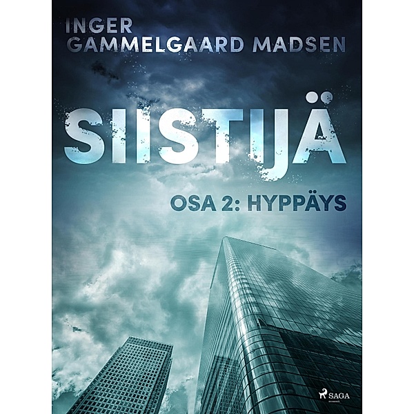 Siistijä 2: Hyppäys / Siistijä Bd.2, Inger Gammelgaard Madsen