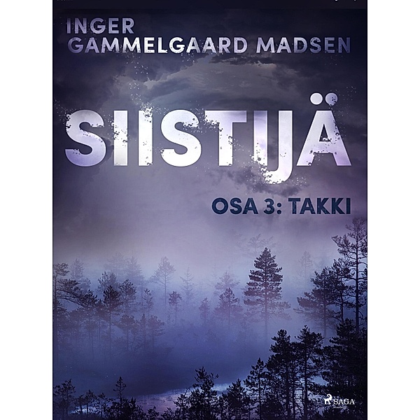 Siistijä 3: Takki / Siistijä Bd.3, Inger Gammelgaard Madsen