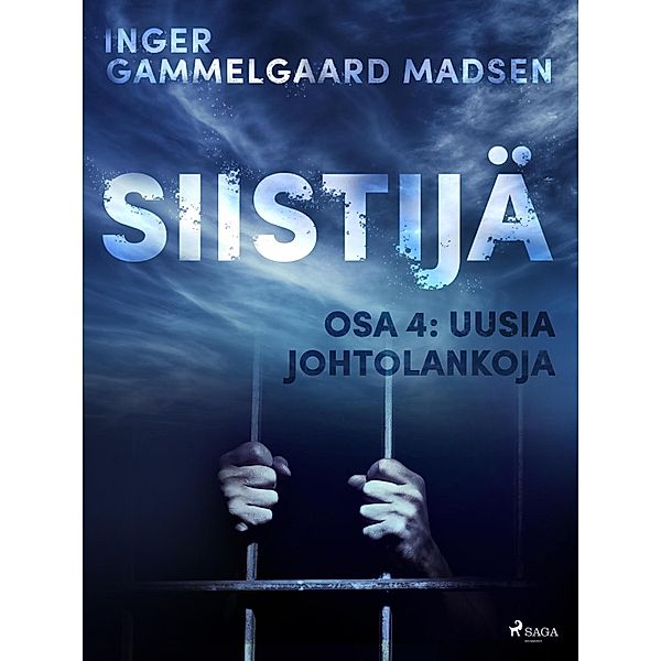 Siistijä 4: Uusia johtolankoja / Siistijä Bd.4, Inger Gammelgaard Madsen