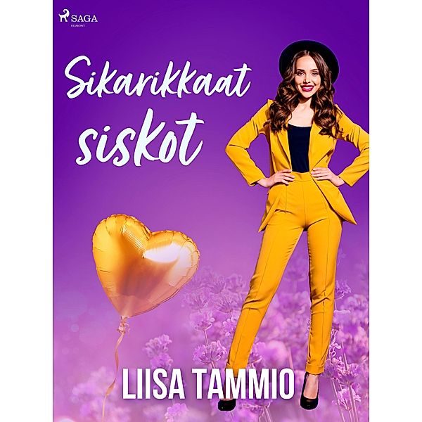 Sikarikkaat siskot, Liisa Tammio