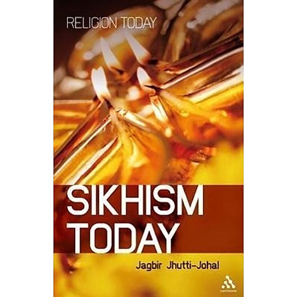 Sikhism Today, Jagbir Jhutti-Johal