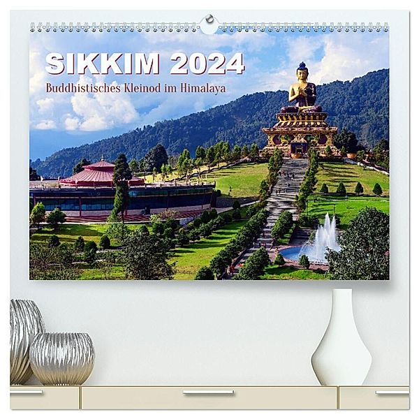 Sikkim - Buddhistisches Kleinod im Himalaya (hochwertiger Premium Wandkalender 2024 DIN A2 quer), Kunstdruck in Hochglanz, Manfred Bergermann