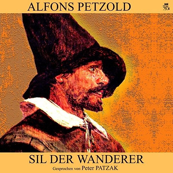 Sil der Wanderer, Alfons Petzold