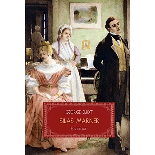 Silas Marner, George Eliot