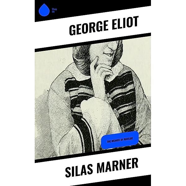 Silas Marner, George Eliot