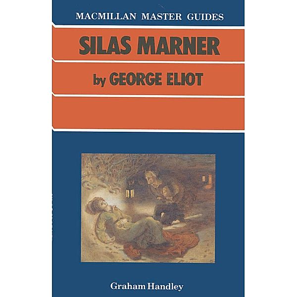 Silas Marner by George Eliot, Graham Handley