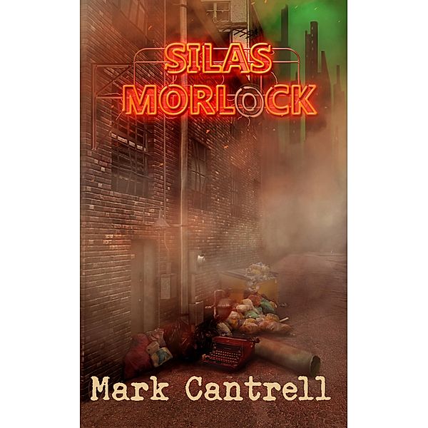 Silas Morlock, Mark Cantrell