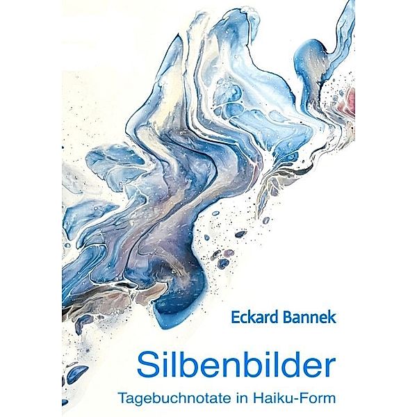 SILBENBILDER, Eckard Bannek