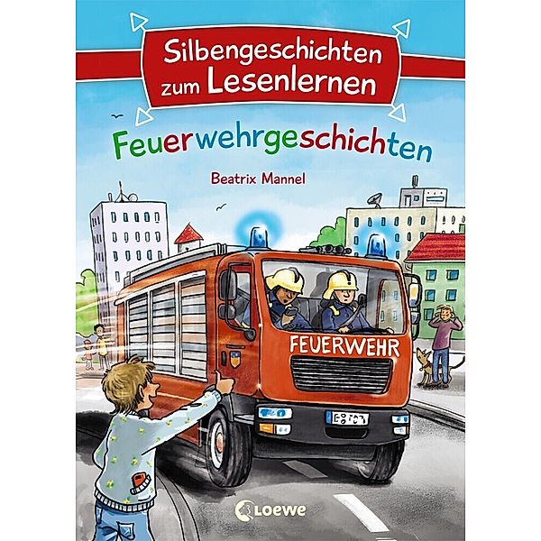 Silbengeschichten zum Lesenlernen - Feuerwehrgeschichten, Voigt Mannel