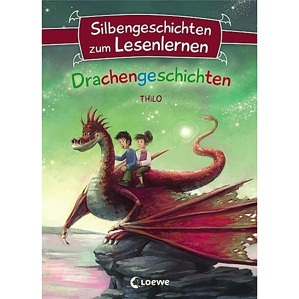 Silbengeschichten zum Lesenlernen - Drachengeschichten, Thilo