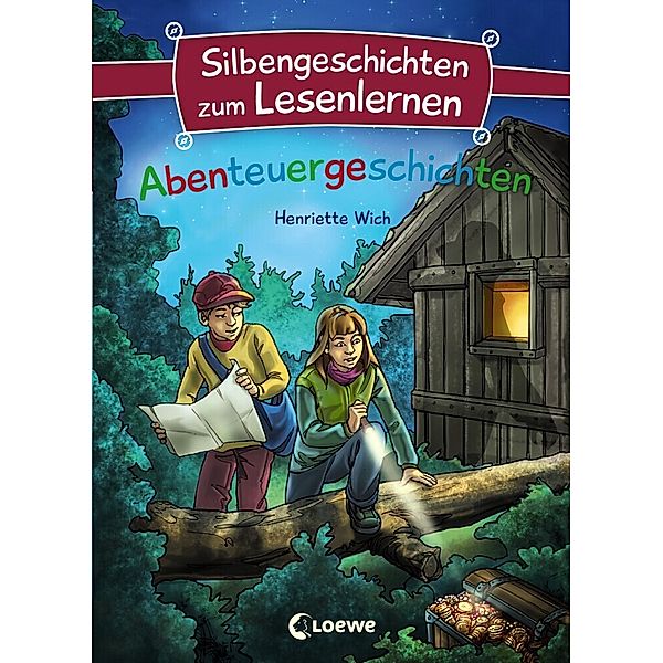 Silbengeschichten zum Lesenlernen / Silbengeschichten zum Lesenlernen - Abenteuergeschichten, Henriette Wich