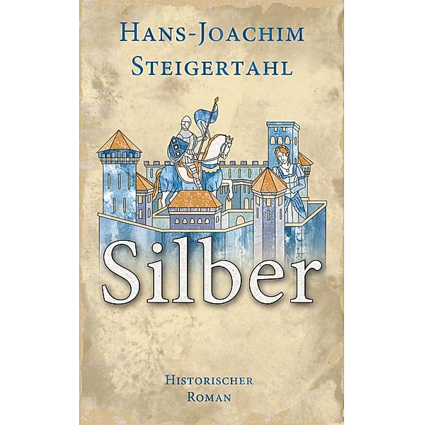 Silber, Hans. Joachim Steigertahl