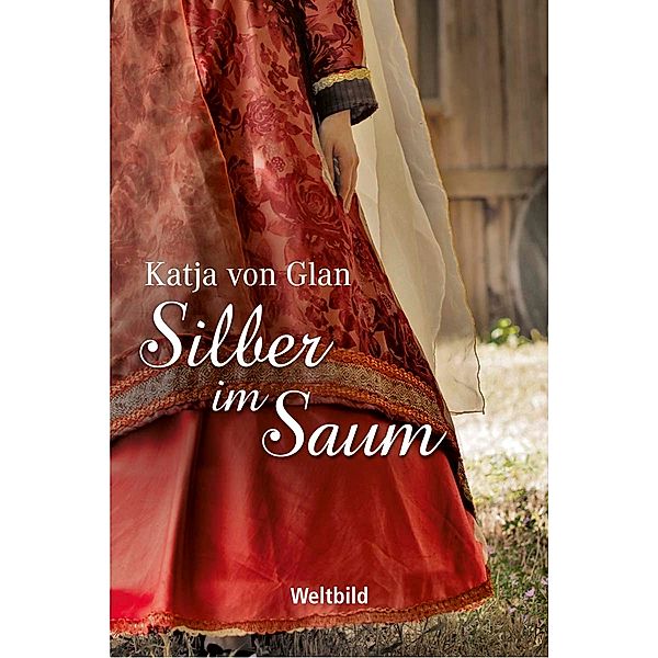 Silber im Saum, Katja von Glan