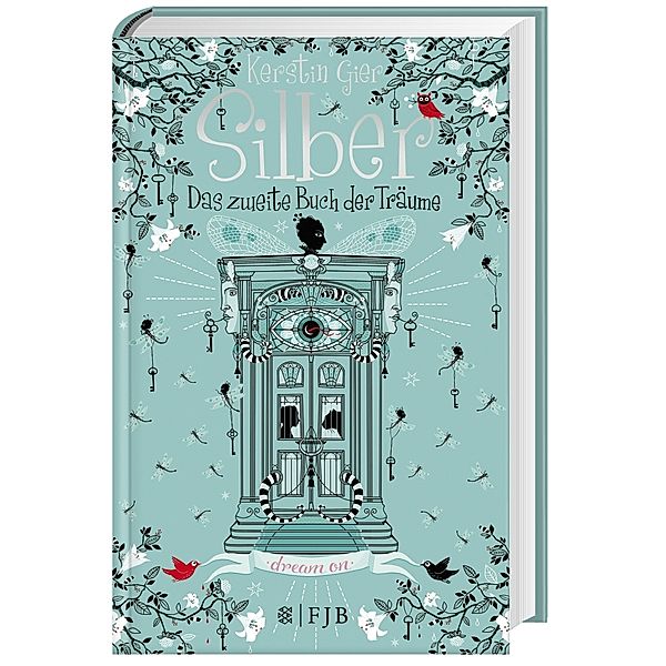 Silber Trilogie Band 2: Das zweite Buch der Träume, Kerstin Gier