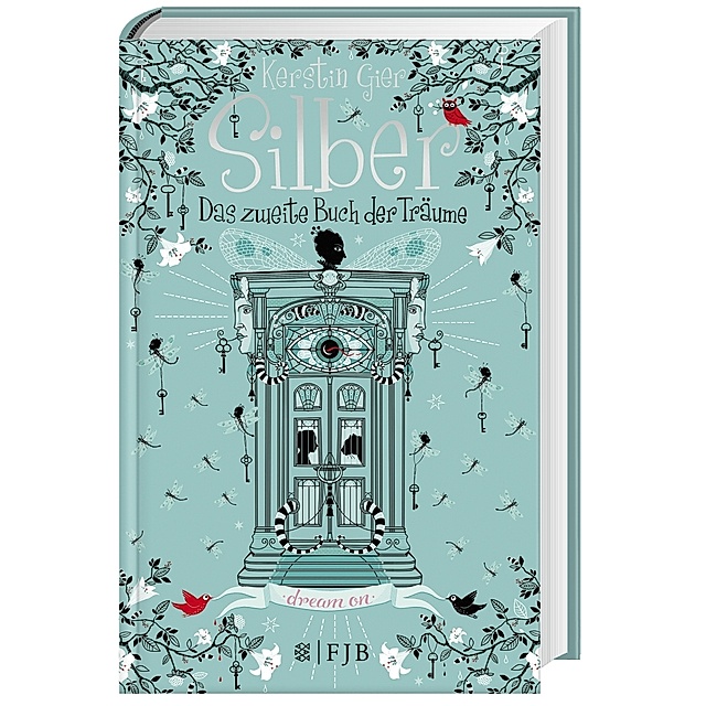 Silber Trilogie Band 2: Das zweite Buch der Träume Buch versandkostenfrei