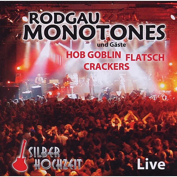 Silberhochzeit-Live, Rodgau Monotones