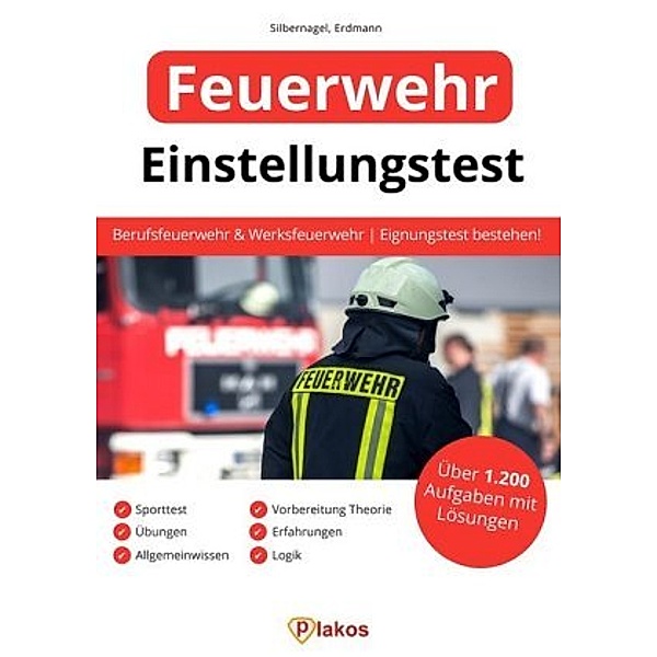 Silbernagel, P: Einstellungstest Feuerwehr, Philipp Silbernagel, Waldemar Erdmann