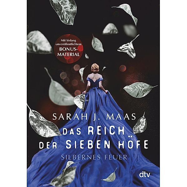 Silbernes Feuer / Das Reich der sieben Höfe Bd.5, Sarah J. Maas