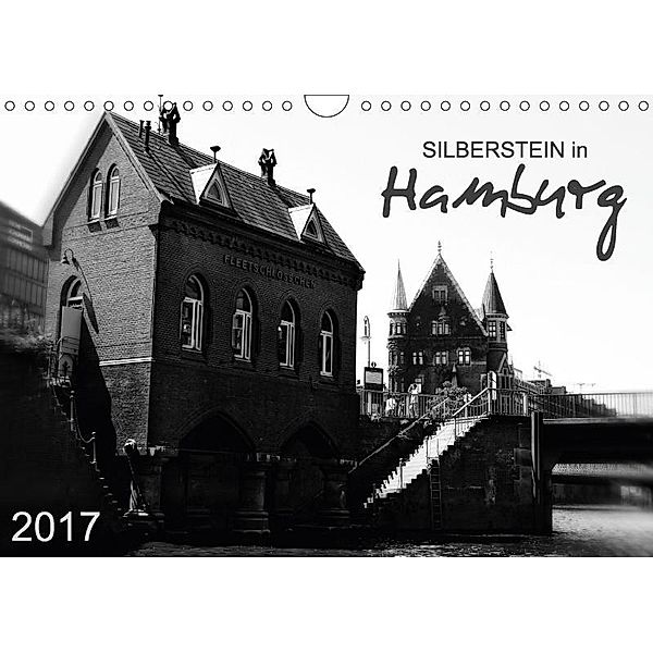 Silberstein in Hamburg (Wandkalender 2017 DIN A4 quer), Reiner Silberstein