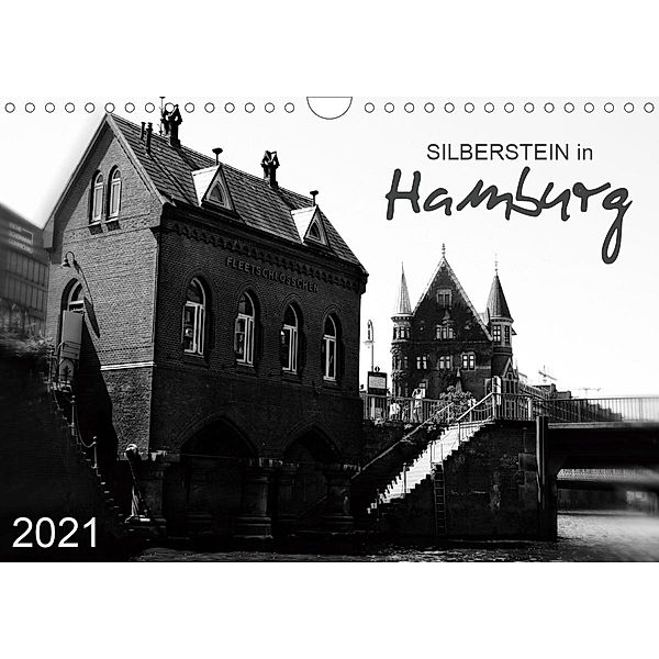 Silberstein in Hamburg (Wandkalender 2021 DIN A4 quer), Reiner Silberstein