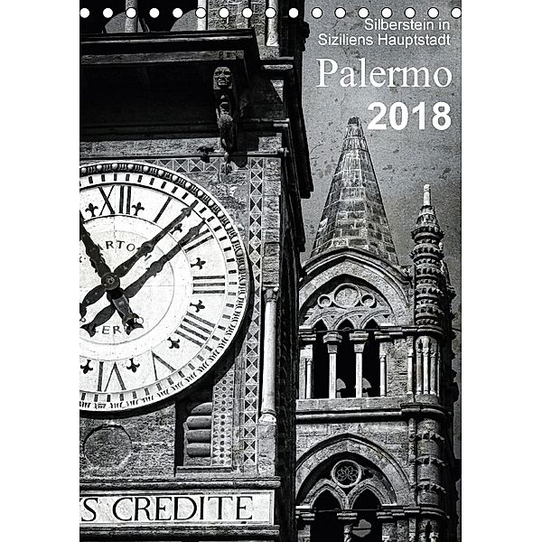 Silberstein in Siziliens Hauptstadt Palermo (Tischkalender 2018 DIN A5 hoch), Reiner Silberstein