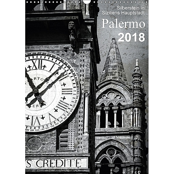 Silberstein in Siziliens Hauptstadt Palermo (Wandkalender 2018 DIN A3 hoch), Reiner Silberstein