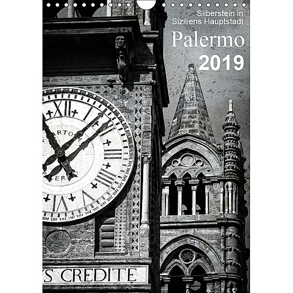 Silberstein in Siziliens Hauptstadt Palermo (Wandkalender 2019 DIN A4 hoch), Reiner Silberstein