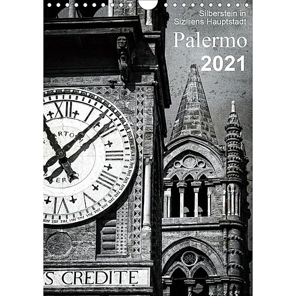 Silberstein in Siziliens Hauptstadt Palermo (Wandkalender 2021 DIN A4 hoch), Reiner Silberstein