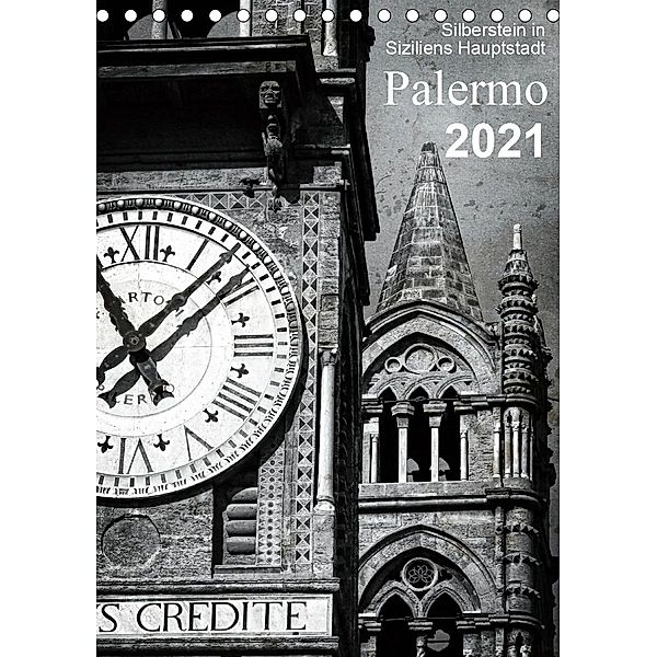 Silberstein in Siziliens Hauptstadt Palermo (Tischkalender 2021 DIN A5 hoch), Reiner Silberstein