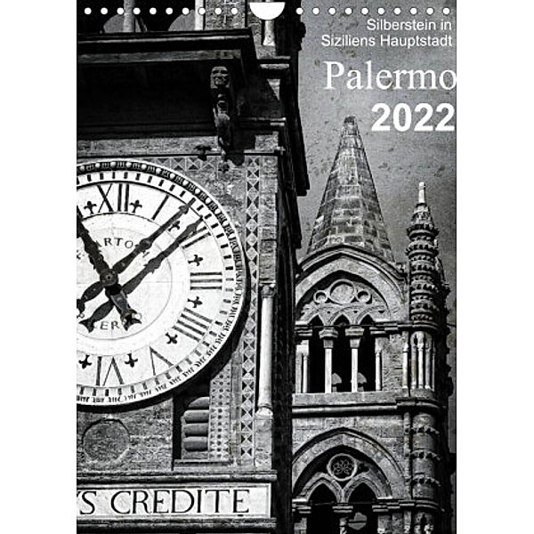 Silberstein in Siziliens Hauptstadt Palermo (Wandkalender 2022 DIN A4 hoch), Reiner Silberstein