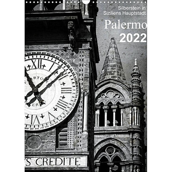 Silberstein in Siziliens Hauptstadt Palermo (Wandkalender 2022 DIN A3 hoch), Reiner Silberstein