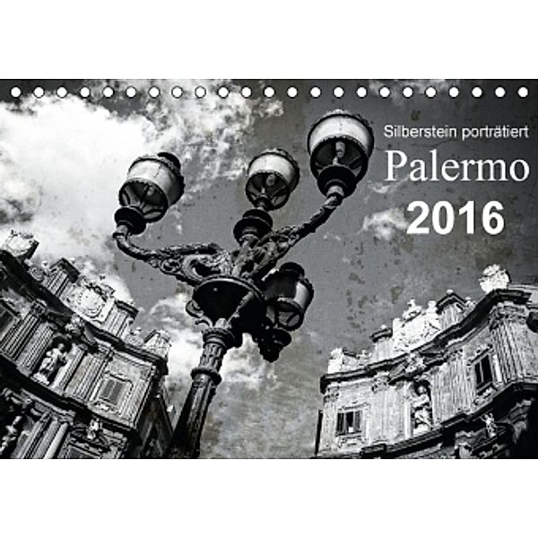 Silberstein porträtiert Palermo (Tischkalender 2016 DIN A5 quer), Reiner Silberstein