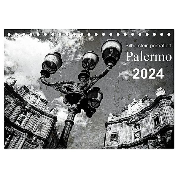 Silberstein porträtiert Palermo (Tischkalender 2024 DIN A5 quer), CALVENDO Monatskalender, Reiner Silberstein
