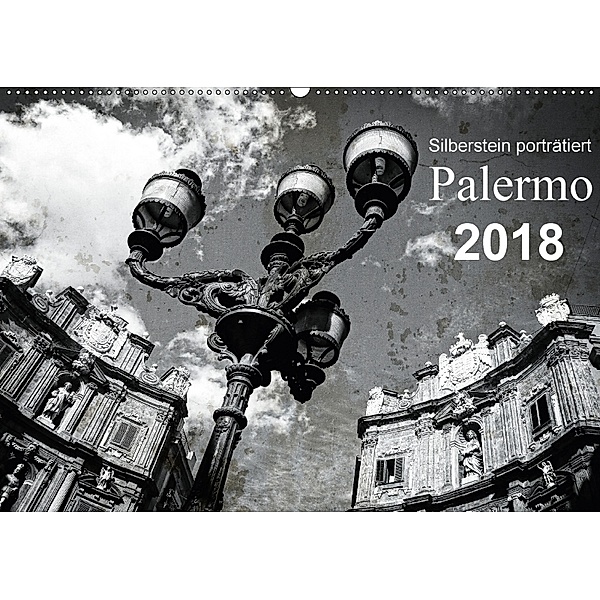 Silberstein porträtiert Palermo (Wandkalender 2018 DIN A2 quer), Reiner Silberstein