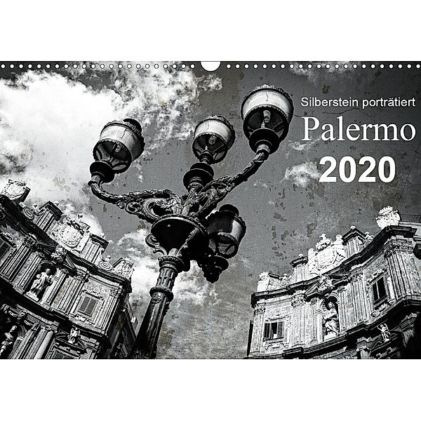 Silberstein porträtiert Palermo (Wandkalender 2020 DIN A3 quer), Reiner Silberstein