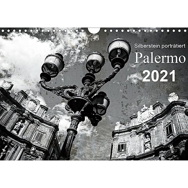 Silberstein porträtiert Palermo (Wandkalender 2021 DIN A4 quer), Reiner Silberstein