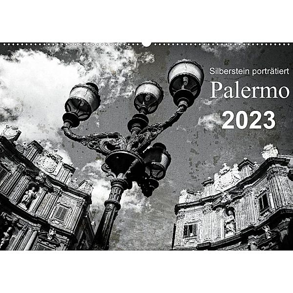 Silberstein porträtiert Palermo (Wandkalender 2023 DIN A2 quer), Reiner Silberstein