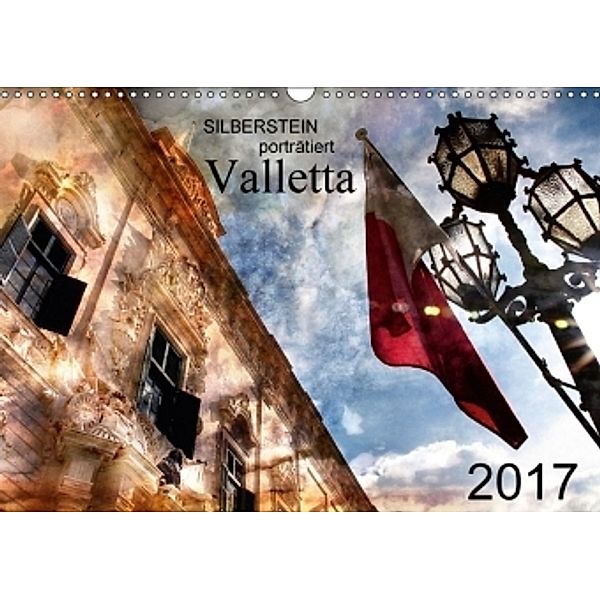Silberstein porträtiert Valletta (Wandkalender 2017 DIN A3 quer), Reiner Silberstein