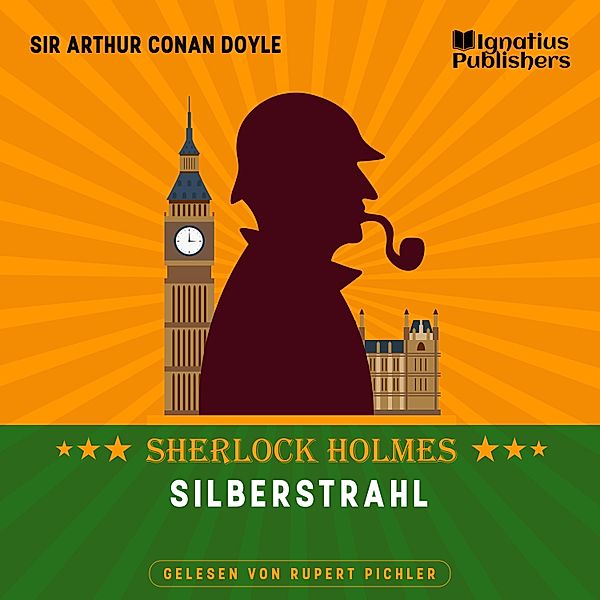 Silberstrahl, Sir Arthur Conan Doyle