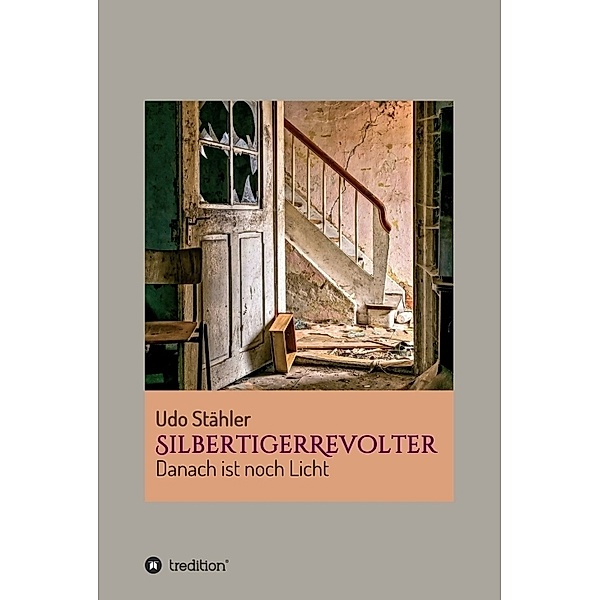 SilbertigerRevolter, Udo Stähler