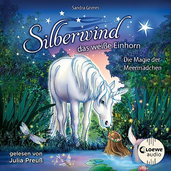 Silberwind, das weisse Einhorn - 10 - Silberwind, das weisse Einhorn (Band 10) - Die Magie der Meermädchen, Sandra Grimm