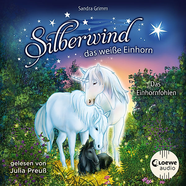 Silberwind, das weisse Einhorn - 7 - Silberwind, das weisse Einhorn (Band 7) - Das Einhornfohlen, Sandra Grimm